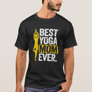 Camiseta Melhor Mãe de Yoga de Todos os Tempos Mulheres Mãe