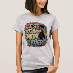 Camiseta Melhor Mãe Doberman de Todos os Tempos