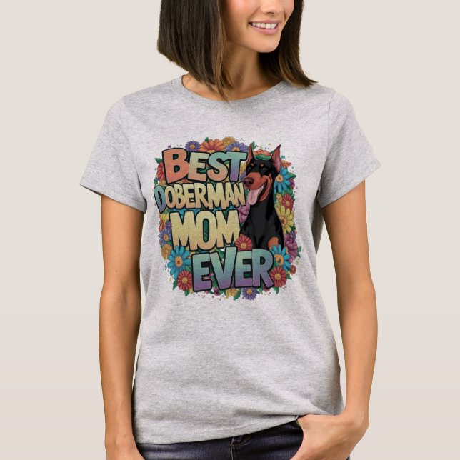 Camiseta Melhor Mãe Doberman de Todos os Tempos (Frente)
