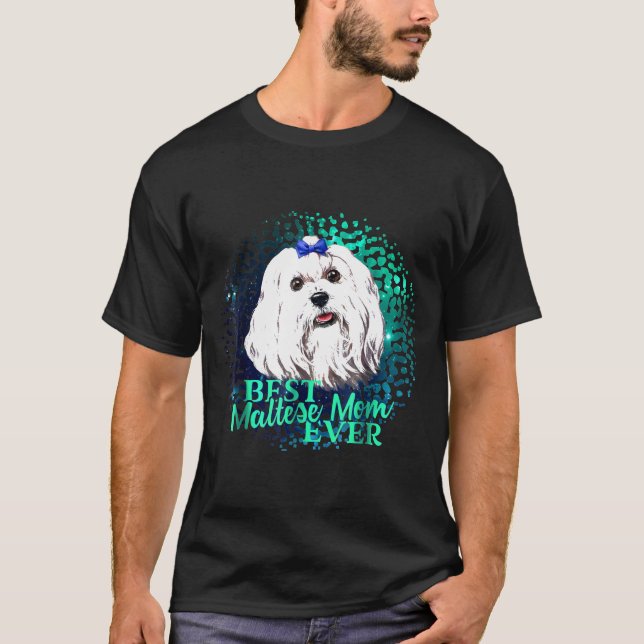 Camiseta Melhor Mãe Maltesa    Proprietária De Cachorros (Frente)
