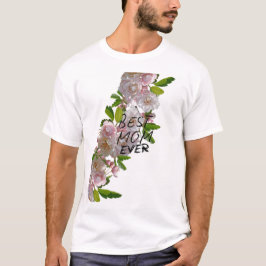 Camiseta Melhor Mãe Nunca