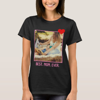 Camiseta Melhor Mãe Nunca | Foto do Dia de as mães personal