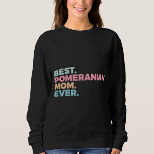 Camiseta Melhor Mãe Pomeraniana Nunca Cachorro Mãe Mãe Pom