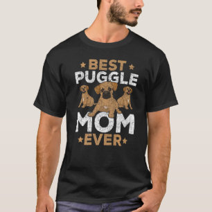 Camiseta Melhor Mãe Puggle de Todos os Tempos Cachorro Dia 
