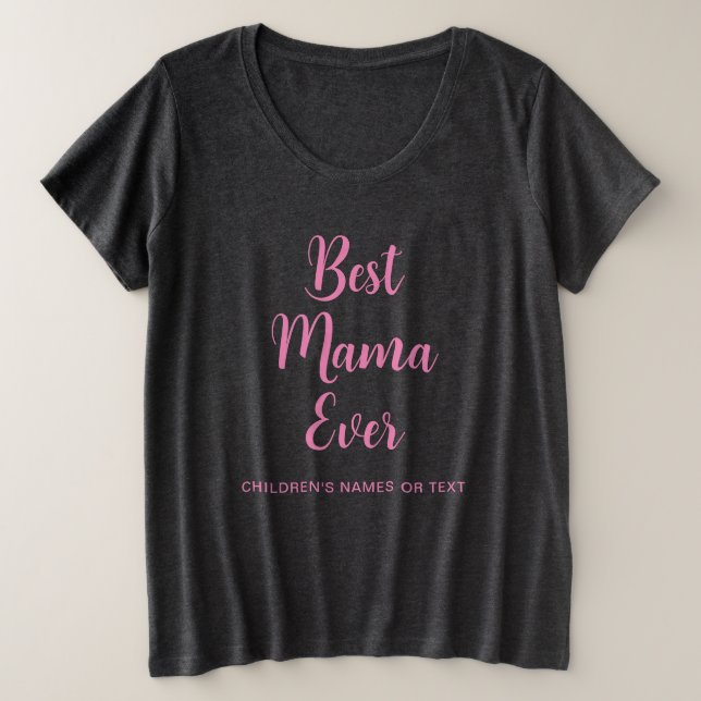 Camiseta Melhor Mama Alguma Vez Mulher Moderna Modelo (Frente do Design)