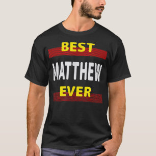 Camiseta Melhor Matthew Ever Amigos Nome Apelido Buddy Pers