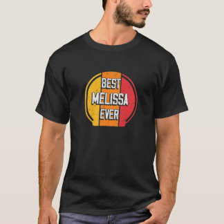 Camiseta Melhor Melissa Já - Nome Funny Melissa