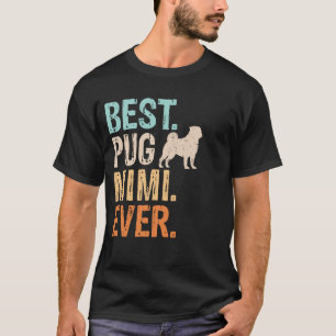 Camiseta Melhor Mimi Pug de Todos os Tempos Amante de Cacho