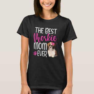 Camiseta Melhor Morkie Mãe Alguma Vez Cute Morkie Dono de C