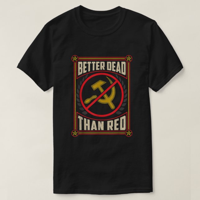 Camiseta Melhor Morto do que a Guerra Fria Vermelha e Engra (Frente do Design)