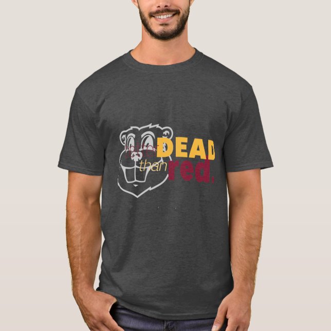 Camiseta Melhor Morto do que Vermelho (Frente)