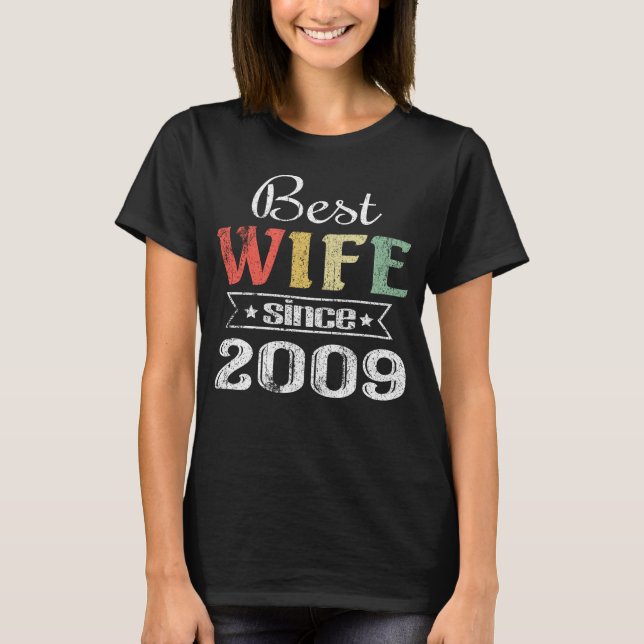 Camiseta Melhor Mulher Desde 2009. aniversário de casamento (Frente)