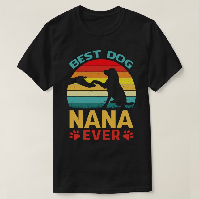 Camiseta Melhor NANA Cachorro Alguma Vez (Frente do Design)