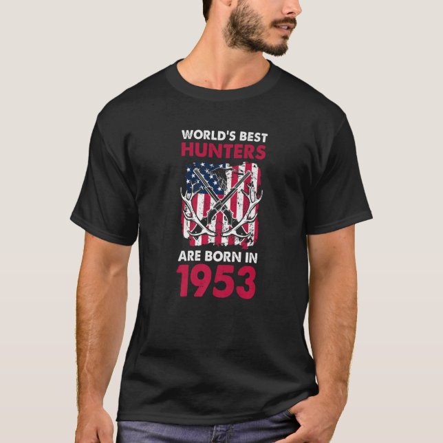 Camiseta Melhor Nascer De Caçadores Em 1953 Caçando Deer Am (Frente)