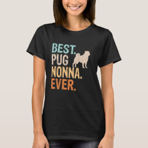 Camiseta Melhor Nonna Pug de Todos os Tempos Amante de Cach