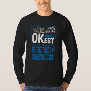 Camiseta Melhor Obstetra Ginecologista Obgyn Humor do Mundo