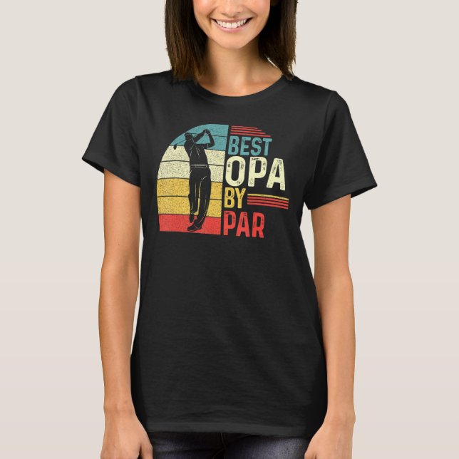 Camiseta Melhor Opa Do Par Pai Do Dia Pai Golfe (Frente)