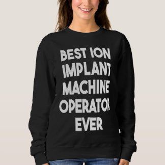 Camiseta Melhor Operador De Máquina De Implante Ion Ever 1