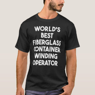 Camiseta Melhor operador vencedor de contêineres de fibra d