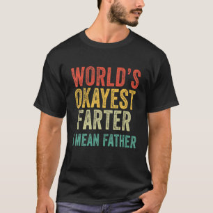 Camiseta Melhor Padre do Mundo Okayest Farter