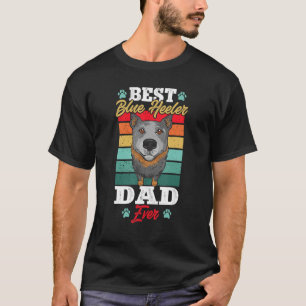 Camiseta Melhor pai Blue Heeler homem de sempre Pai de cão