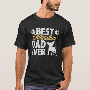 Camiseta Melhor Pai Chihuahua Nunca Mais Engraçado Pai Avô