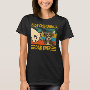 Camiseta Melhor Pai Chihuahua Proprietário Chihuahua Engraç