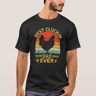 Camiseta Melhor Pai Cluckin de Todos os Tempos Vintage Fran