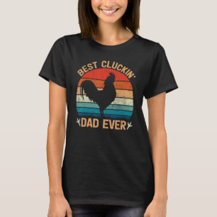 Camiseta Melhor Pai Cluckin Vintage de Todos os Tempos Fran
