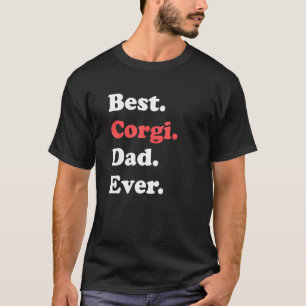 Camiseta Melhor Pai Corgi de Todos Para Pai de Cachorro