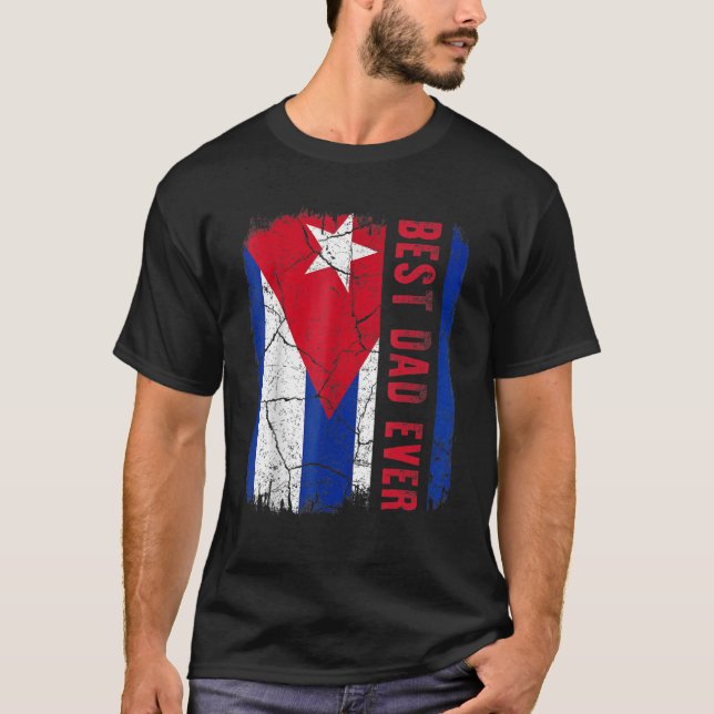 Camiseta Melhor Pai cubano Dia de os pais Pai de Cuba (Frente)