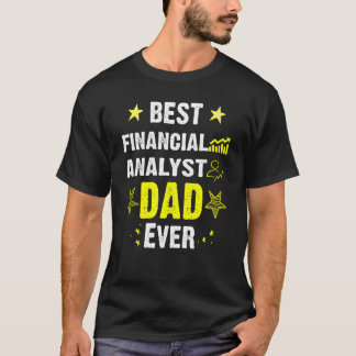 Camiseta Melhor Pai de analistas financeiros Ever 1