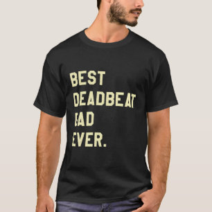 Camiseta Melhor Pai de Batida Nunca Novamente Piada de Gag