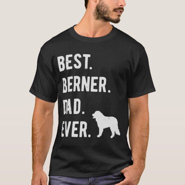 Camiseta Melhor Pai De Berner Nunca Mens Bernese Mountain D (Frente)