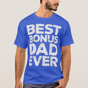 Camiseta Melhor Pai de Bônus Nunca Dia de os pais