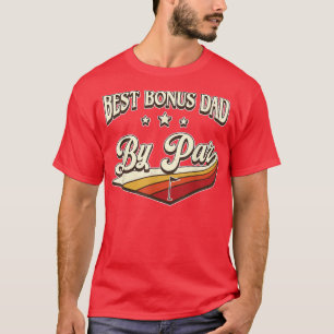 Camiseta Melhor Pai De Bônus Por Homens De Longa Distância