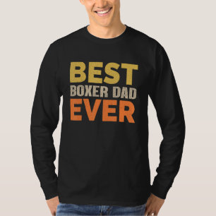 Camiseta Melhor Pai De Boxin Que Já Foi Engraçado Dizendo R