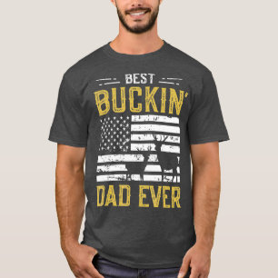 Camiseta Melhor Pai De Buckin Já Engraçado Presente Deer Hu