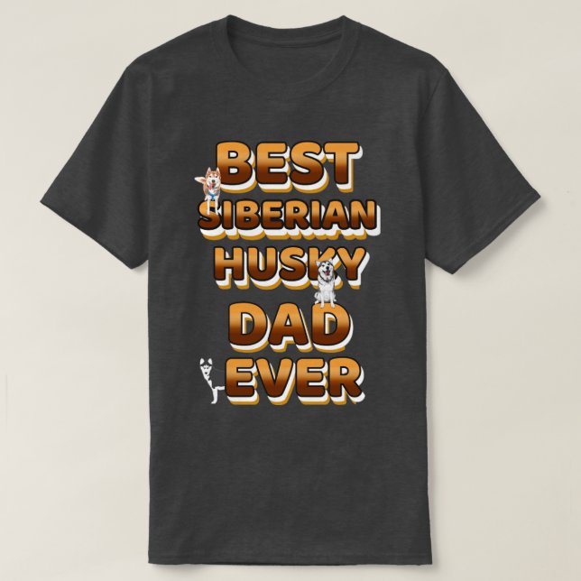 Camiseta Melhor Pai De Cachorro Alguma Vez Rouco Sibirio (Frente do Design)