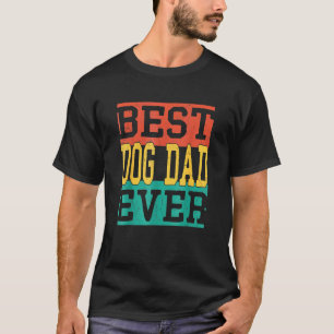 Camiseta Melhor Pai De Cachorro Para Mens Já Legal