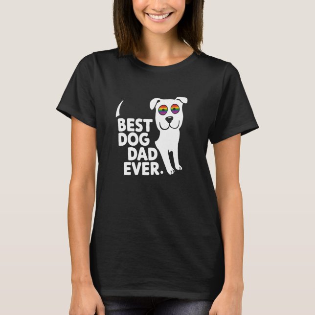 Camiseta Melhor Pai De Cachorro Por Cima Do Orgulho gay (Frente)