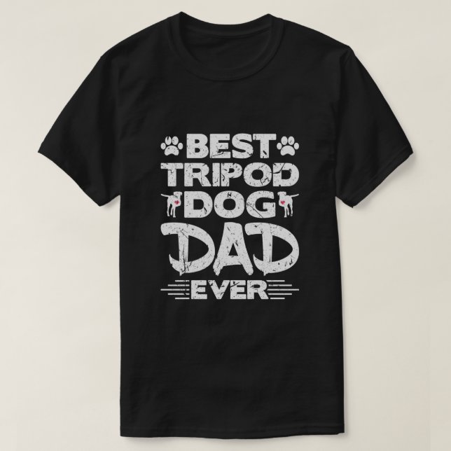Camiseta Melhor Pai De Cachorro Tripé Alguma Vez Amputeo Cã (Frente do Design)