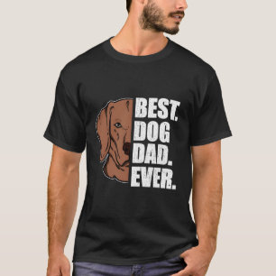 Camiseta Melhor Pai De Cão Do Dia de os pais Vizsla