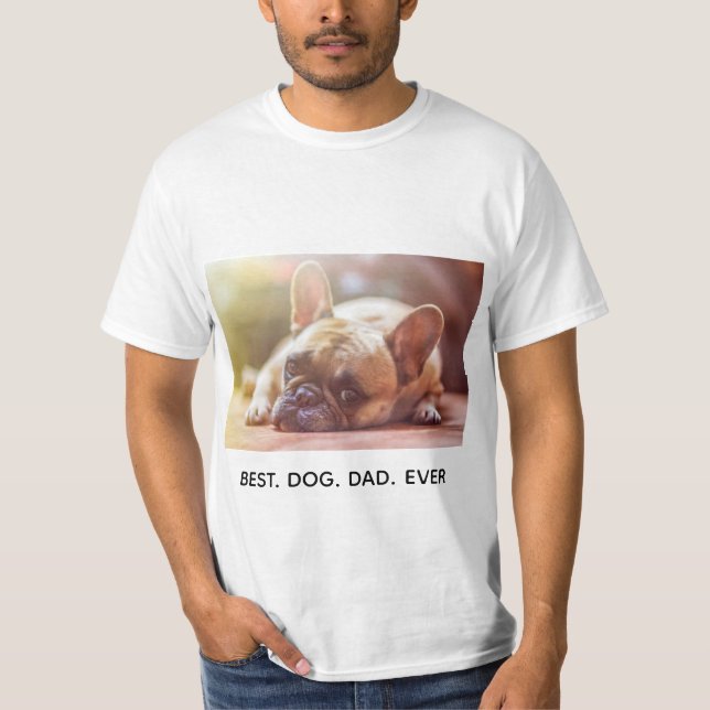 Camiseta Melhor Pai De Cão Personalizado Bonito Nunca (Frente)