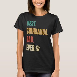 Camiseta Melhor Pai de Chihuahua Cachorro Chihuahua