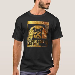 Camiseta Melhor Pai de Collie Fronteira Nunca pai de cão pa