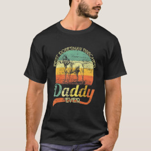 Camiseta Melhor Pai de Doberman Pinscher de Todos os Tempos