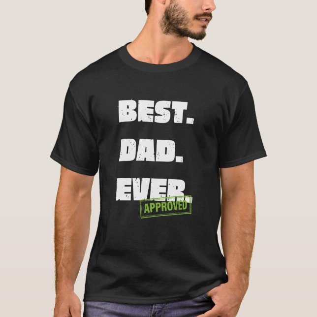 Camiseta Melhor Pai De Mens Já Aprovado (Frente)