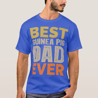 Camiseta Melhor Pai De Porco Da Guiné, Engraçado Dizendo Re