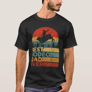 Camiseta Melhor Pai De Rodeio De Mens Alguma Vez Engraçado